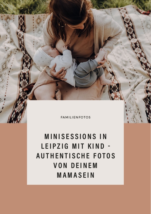 Minisessions in Leipzig mit Kind